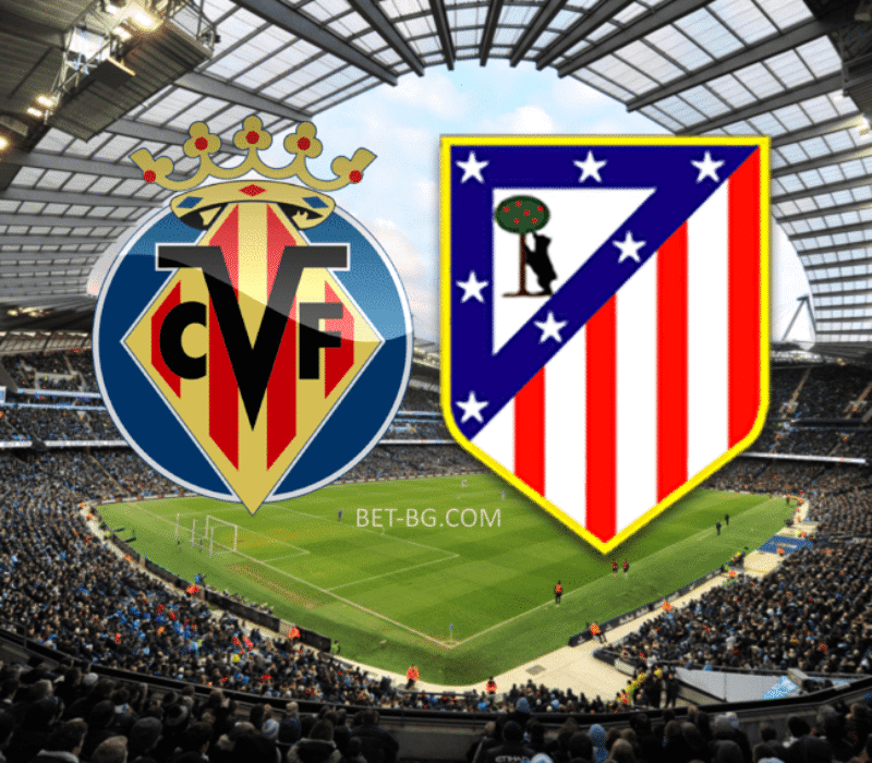 Villarreal - Atletico Madrid bet365