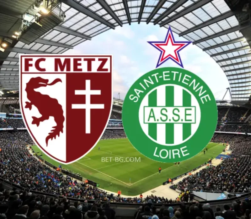Metz - St Etienne bet365