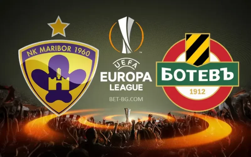 Maribor - Botev Plovdiv bet365