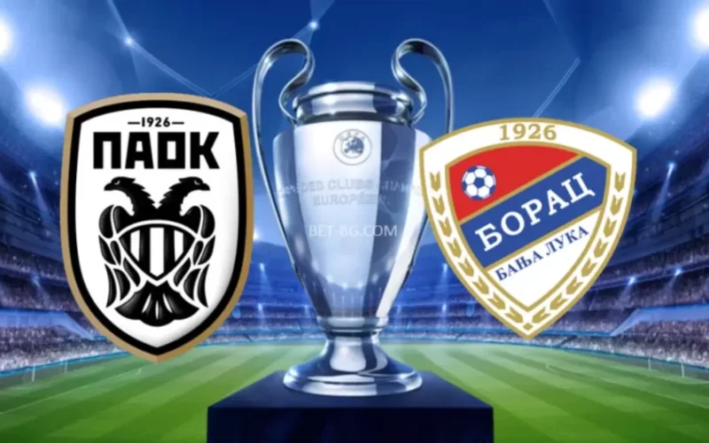 PAOK Thessaloniki - Borac Banja Luka bet365