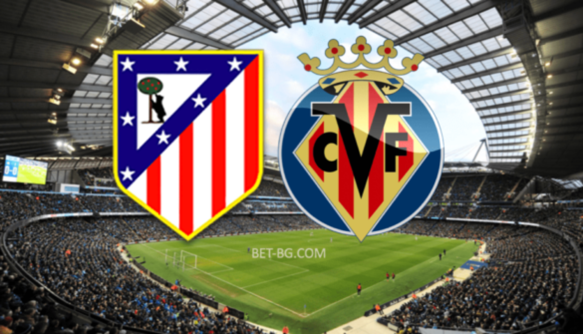 Atletico Madrid - Villarreal bet365