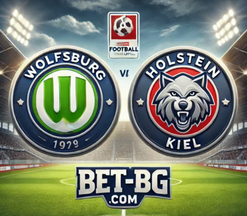 Wolfsburg - Holstein Kiel bet365