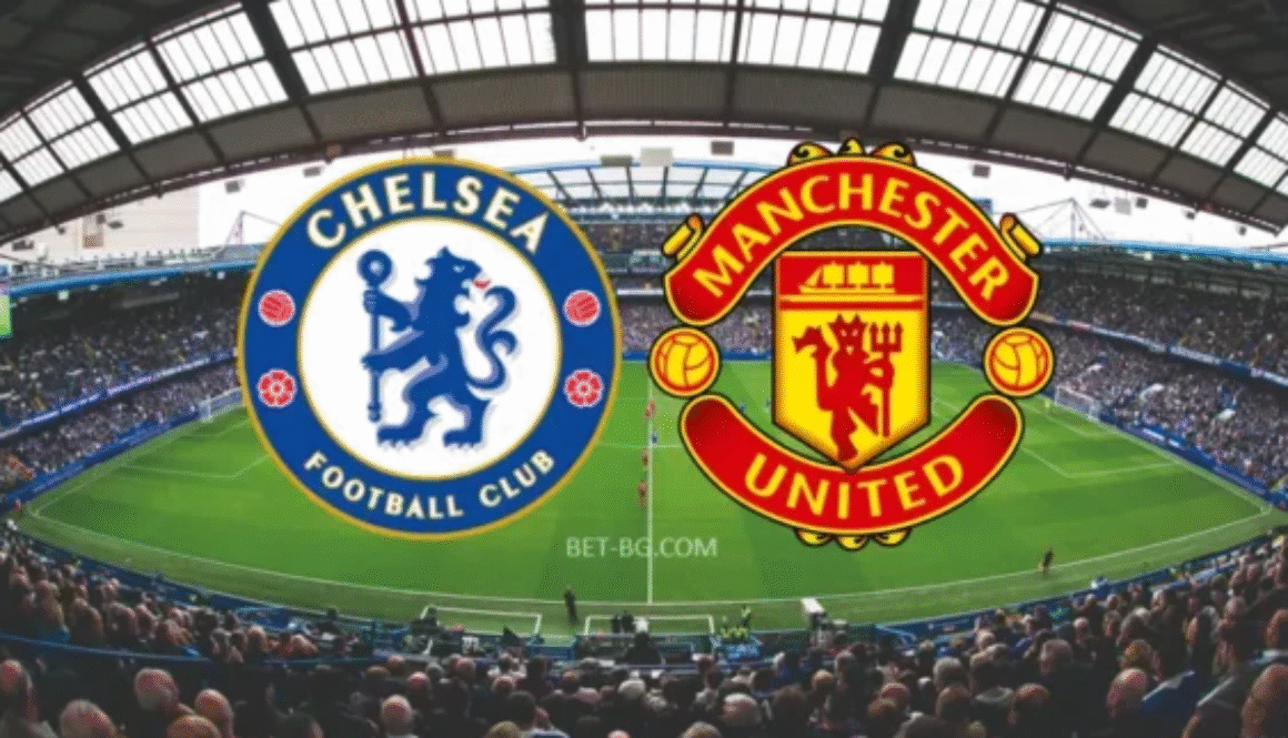Chelsea - Manchester United bet365